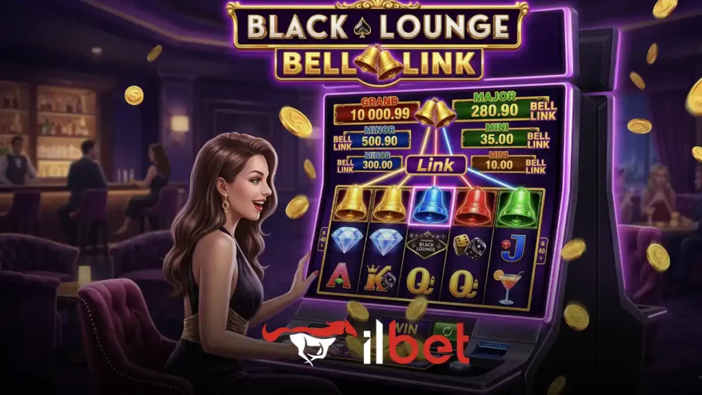 İlbet Black Lounge Bell Link oyunu